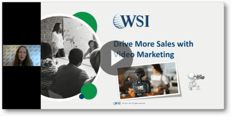 WSI Webinar: Drive More Sales with Video Marketing
